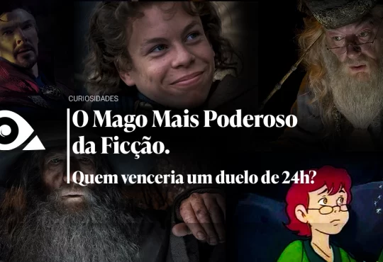 Capa do artigo O Mago Mais Poderoso da Ficção. Quem venceria um duelo de 24h?